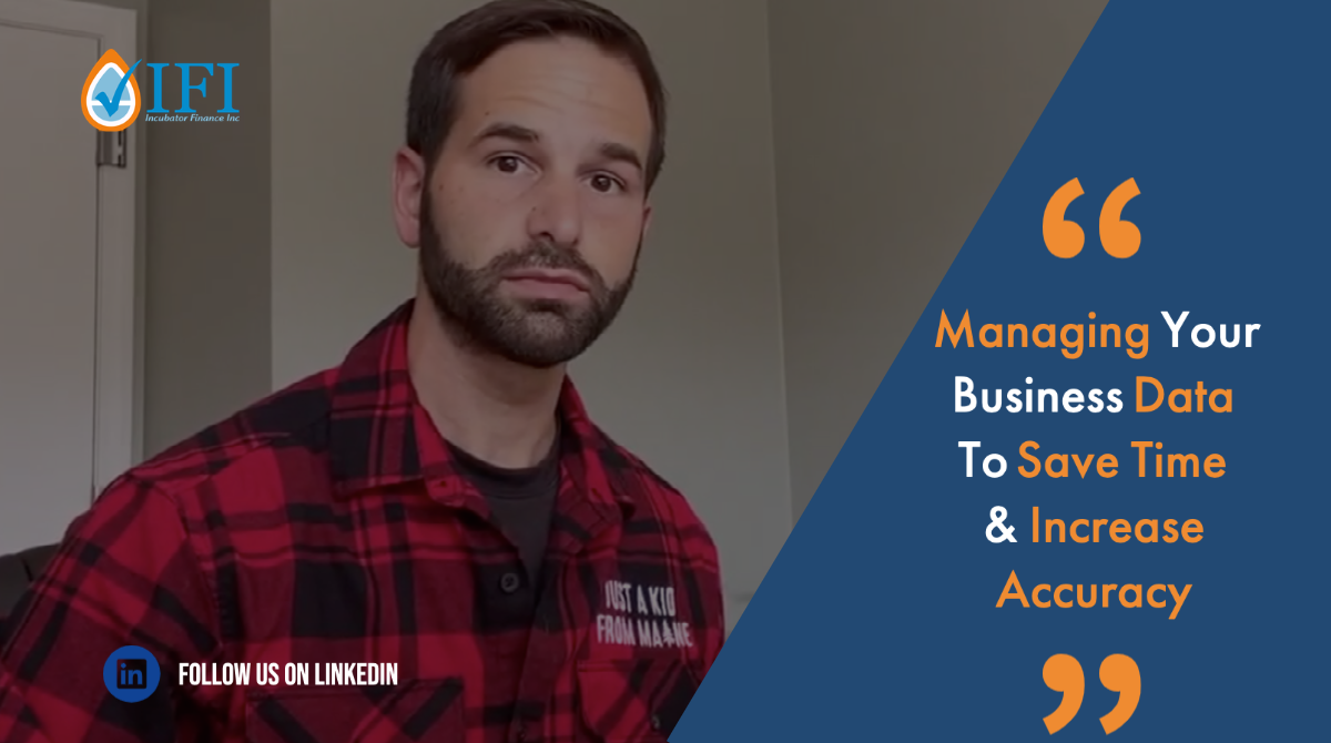 Managing Your Business Data To Save Time & Increase Accuracy