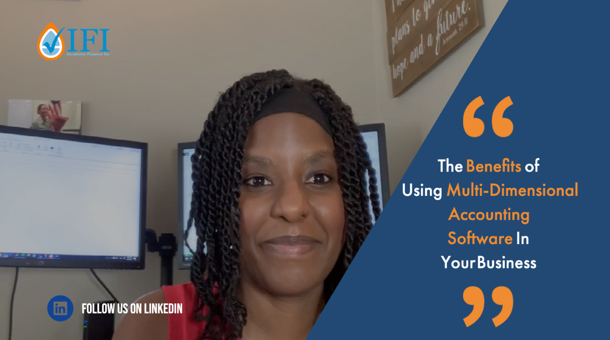 The Benefits of Using Multi-Dimensional Accounting Software In Your Business