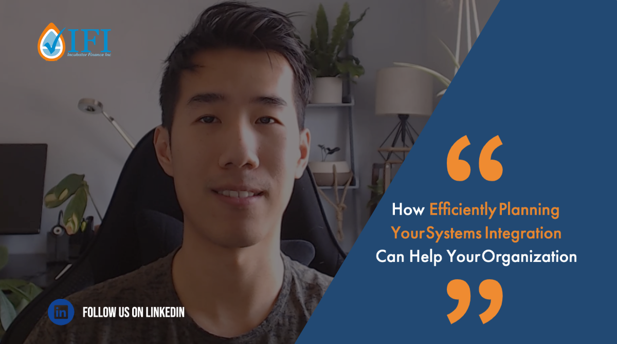 How Efficiently Planning Your Systems Integration Can Help Your Organization